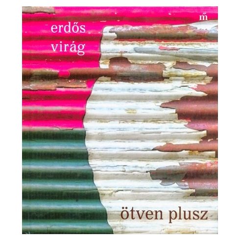 Erdős Virág: ötven plusz