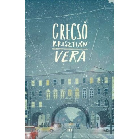 Grecsó Krisztián: Vera