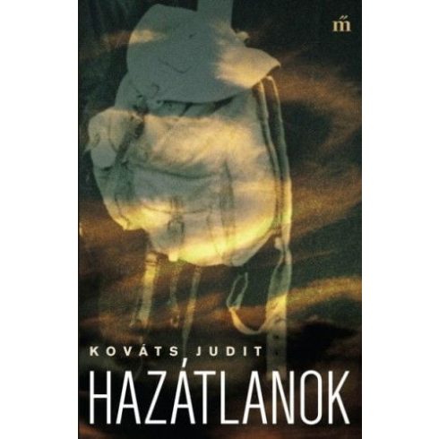 Kováts Judit: Hazátlanok