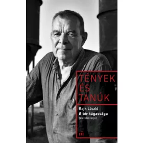 Rajk László: A tér tágassága (életútinterjú)