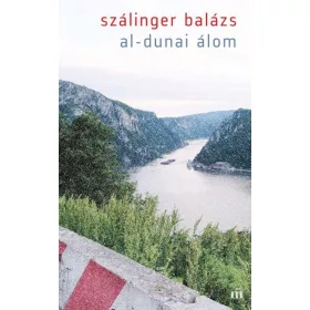 Szálinger Balázs: Al-dunai álom