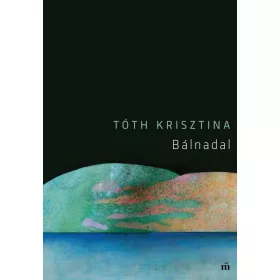 Tóth Krisztina: Bálnadal (Névre szólóan dedikálható)