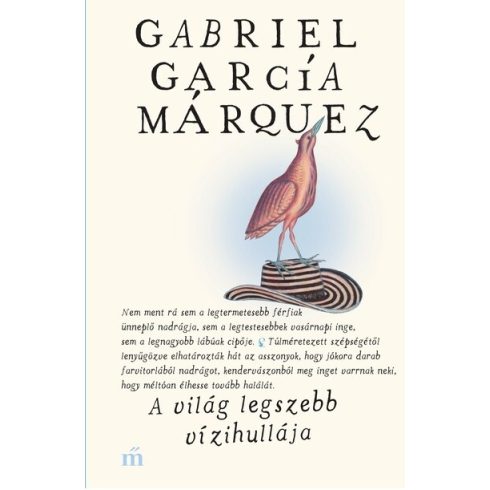 Gabriel García Márquez: A világ legszebb vízihullája