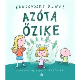 Krusovszky Dénes: Azóta őzike