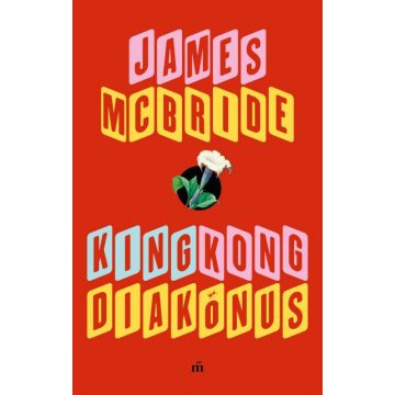 James McBride: King Kong diakónus