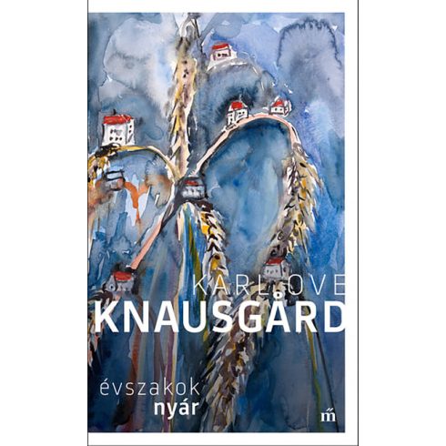 Karl Ove Knausgard: Nyár. Évszakok