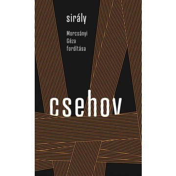   Anton Pavlovics Csehov: Sirály - Morcsányi Géza fordítása