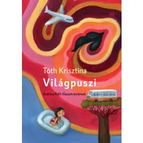   Tóth Krisztina: Világpuszi (Névre szólóan dedikálható)