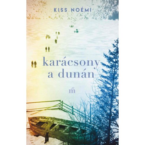 Kiss Noémi: Karácsony a Dunán