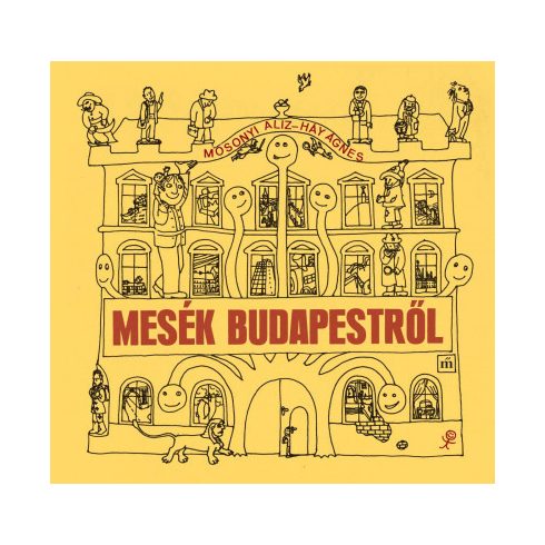 Mosonyi Aliz: Mesék Budapestről