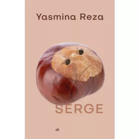Yasmina Reza: Serge