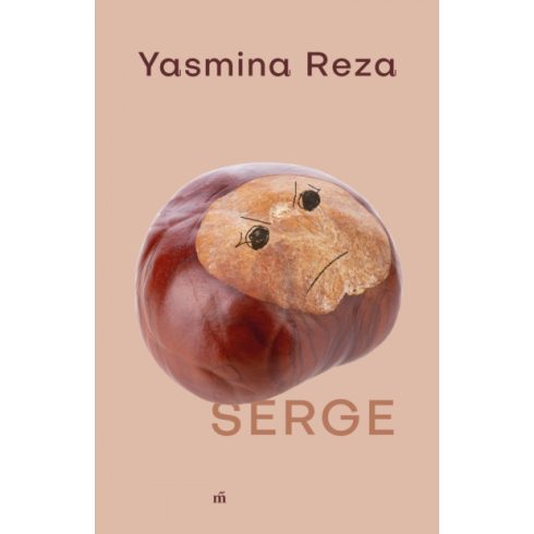 Yasmina Reza: Serge