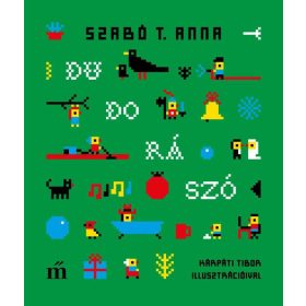 Szabó T. Anna: Dudorászó