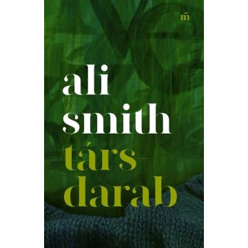 Ali Smith: Társdarab