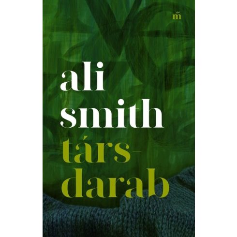 Ali Smith: Társdarab