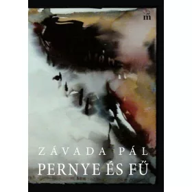 Závada Pál: Pernye és fű