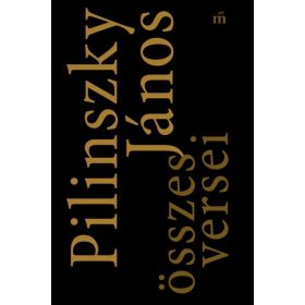   Pilinszky János: Pilinszky János összes versei (új kiadás)