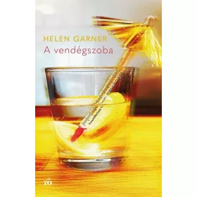 Helen Garner: A vendégszoba