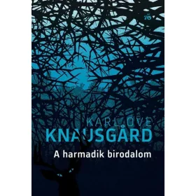   Karl Ove Knausgárd: A harmadik birodalom - Hajnalcsillag-sorozat 3.