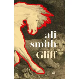 Ali Smith: Gliff