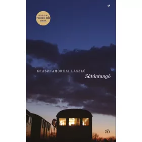 KRASZNAHORKAI LÁSZLÓ: SÁTÁNTANGÓ - FŰZÖTT