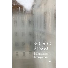 Bodor Ádám: Behavazott lábnyomok