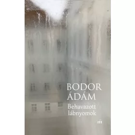 Bodor Ádám: Behavazott lábnyomok
