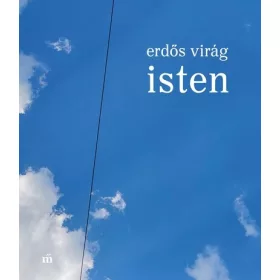 Erdős Virág: Isten (Névre szólóan dedikálható)