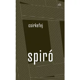 Spiró György: Csirkefej - Színház az egész