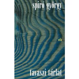 Spiró György: Tavaszi tárlat - Alapdarab