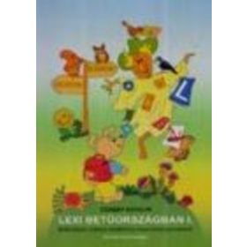 Csabay Katalin: Lexi Betűországban I. (NT-98572/MT/I)