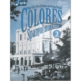 Nagy Erika: Colores Spanyol munkafüzet 2 CD-vel (antikvár)