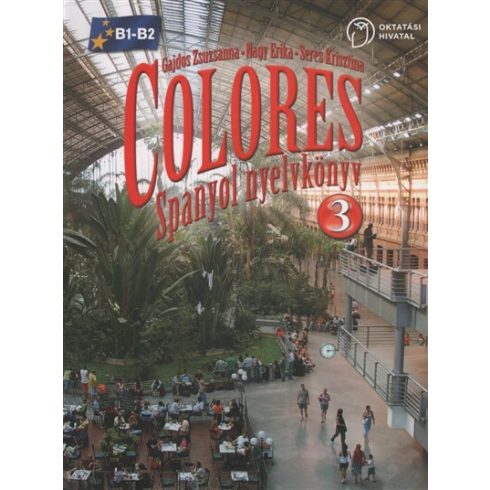 Gajdos Zsuzsanna: Colores 3. spanyol nyelvkönyv