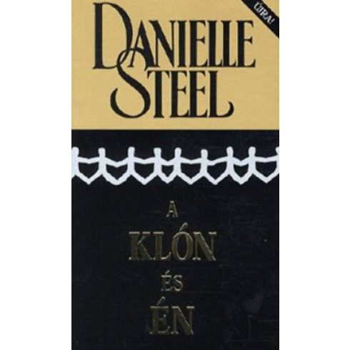 Danielle Steel: A klón és én