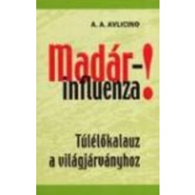 A.A. Avlicino: Madárinfluenza!