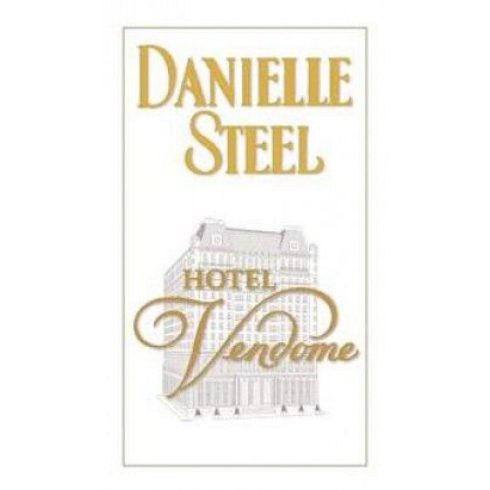 Danielle Steel: Hotel Vendome