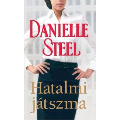 Danielle Steel: Hatalmi játszma
