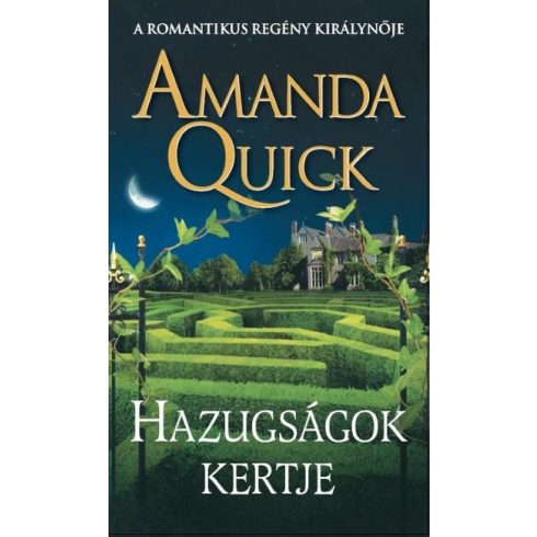 Amanda Quick: Hazugságok kertje