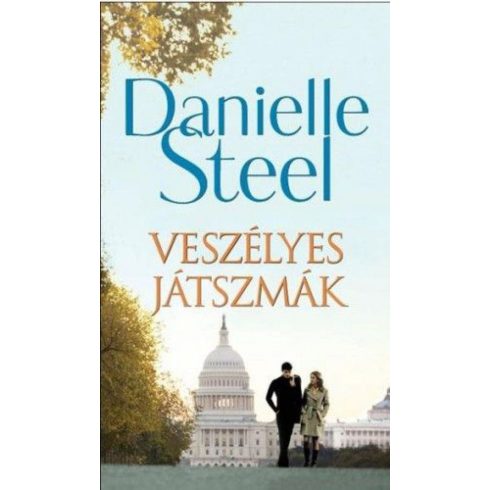 Danielle Steel: Veszélyes játszmák