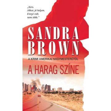 Sandra Brown: A harag színe