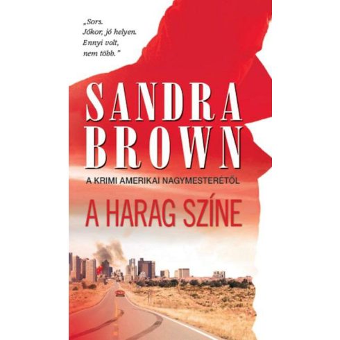 Sandra Brown: A harag színe