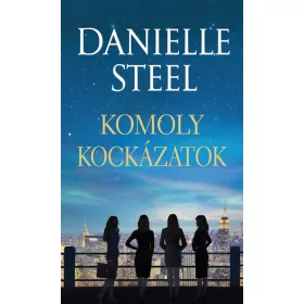 Danielle Steel: Komoly kockázatok