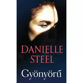 Danielle Steel: Gyönyörű
