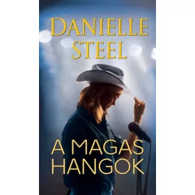 Danielle Steel: A magas hangok