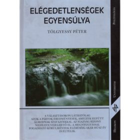   Tölgyessy Péter: Elégedetlenségek egyensúlya (antikvár)