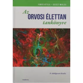 Fonyó Attila: Az orvosi élettan tankönyve 8. kiadás