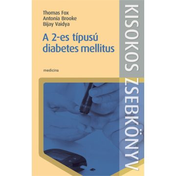 Thomas Fox: A 2-es típusú diabetes mellitus