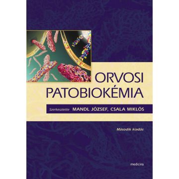 Mandl József: Orvosi patobiokémia (2. javított kiadás)