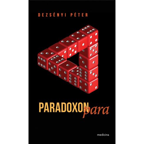 DEZSÉNYI PÉTER: A PARADOXONPARA