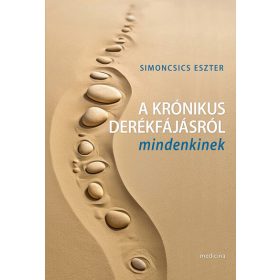 Simonics Eszter: A krónikus derékfájdalomról mindenkinek